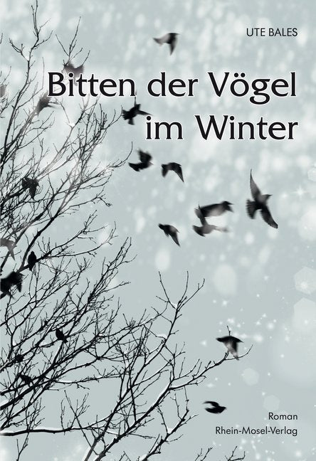 Bitten der Vögel im Winter (Ute Bales)