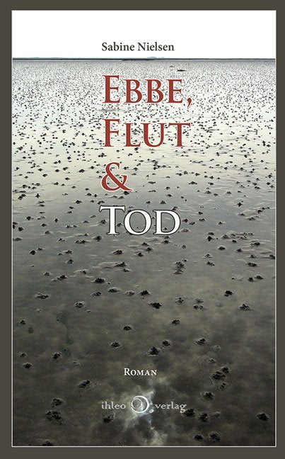 Ebbe, Flut & Tod (Sabine Nielsen)