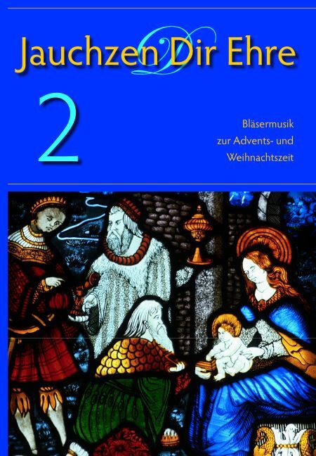 Jauchzen Dir Ehre.Tl.2 (Hans-Ulrich Nonnenmann)