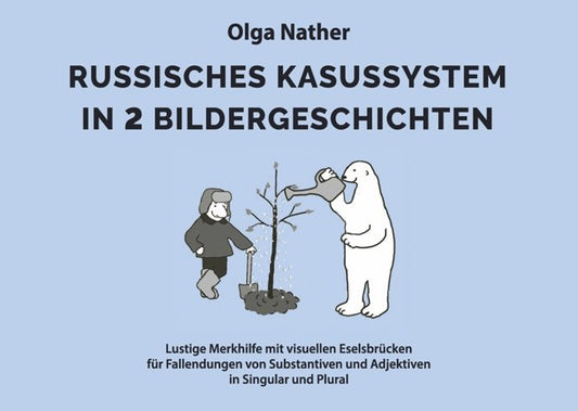Russisches Kasussystem in 2 Bildergeschichten (Olga Nather)
