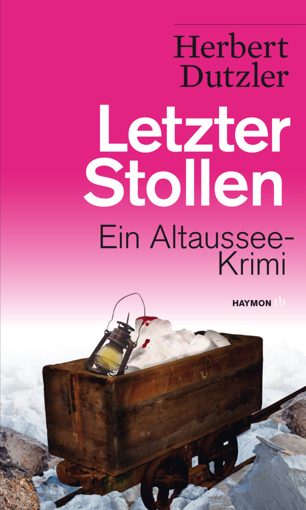 Letzter Stollen (Herbert Dutzler)