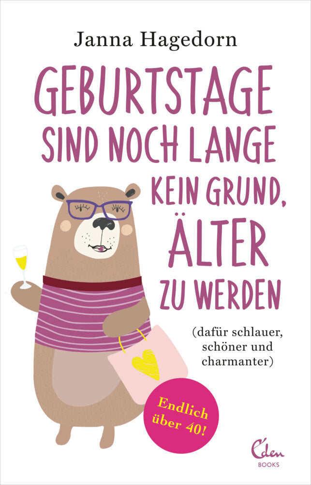 Geburtstage sind noch lange kein Grund, älter zu werden (Janna Hagedorn)