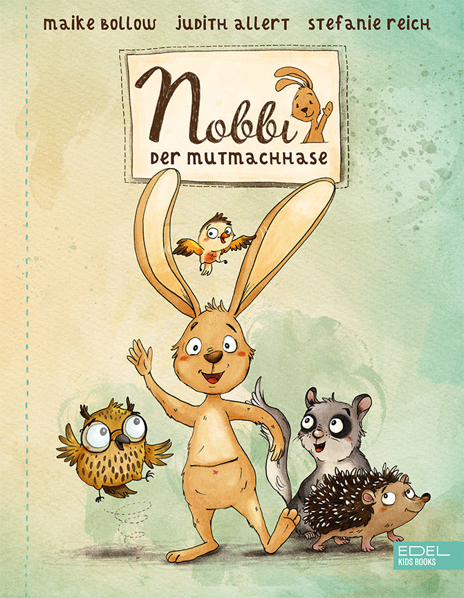 Nobbi, der Mutmachhase (Band 1) (Maike Bollow)