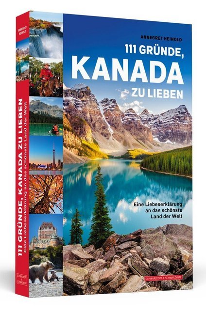 111 Gründe, Kanada zu lieben (Annegret Heinold)