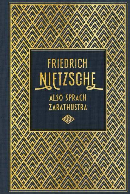 Also sprach Zarathustra (Friedrich Nietzsche)