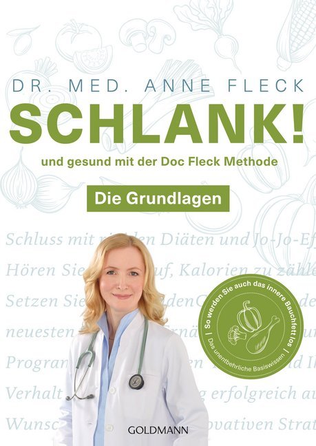 Schlank! und gesund mit der Doc Fleck Methode.Bd.1 (Anne Fleck)