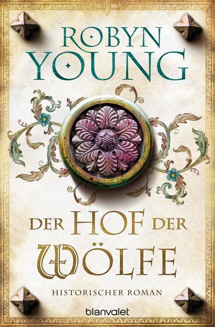 Der Hof der Wölfe (Robyn Young)