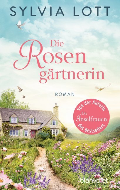 Die Rosengärtnerin (Sylvia Lott)