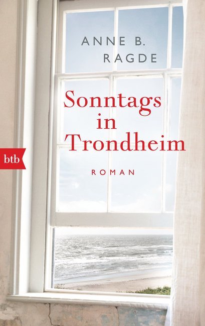 Sonntags in Trondheim (Anne B. Ragde)