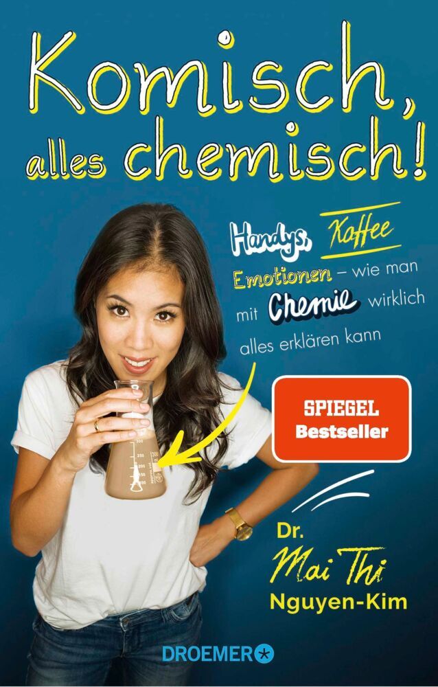 Komisch, alles chemisch! (Mai Thi Nguyen-Kim)