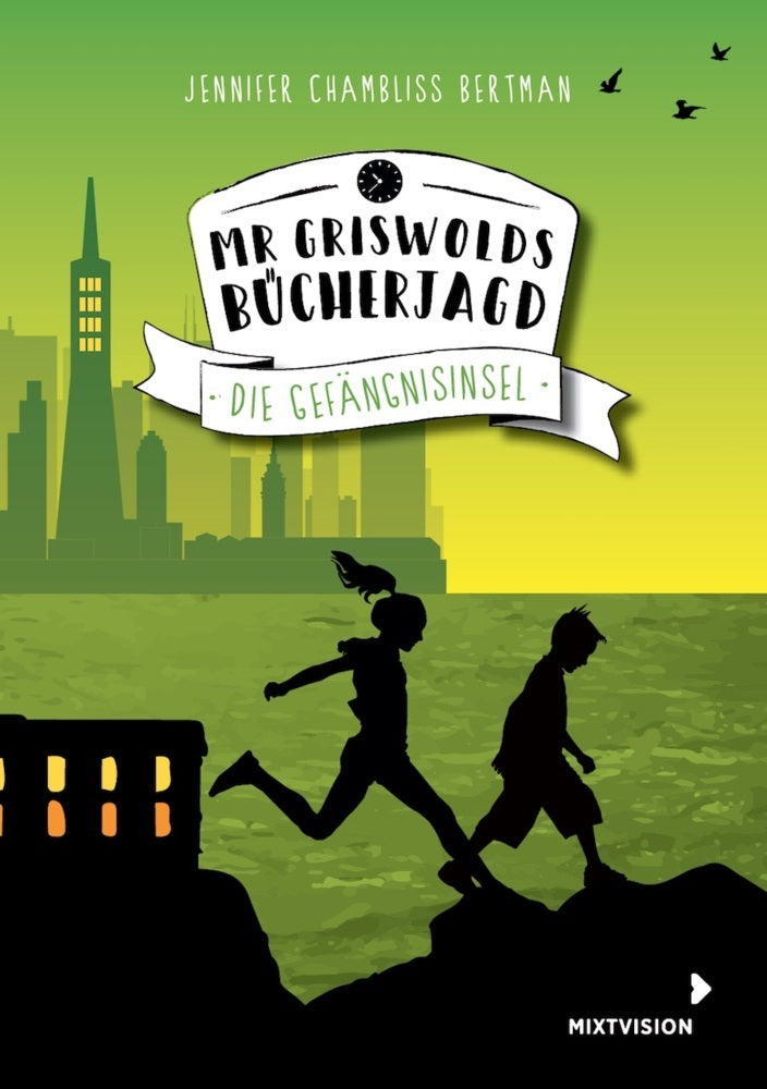 Mr. Griswolds Bücherjagd - Die Gefängnisinsel (Jennifer Chambliss Bertman)