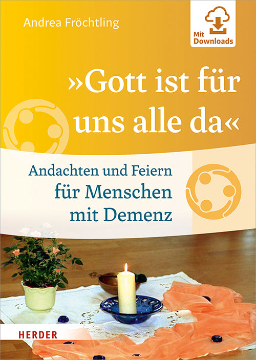 "Gott ist für uns alle da" (Andrea Fröchtling)
