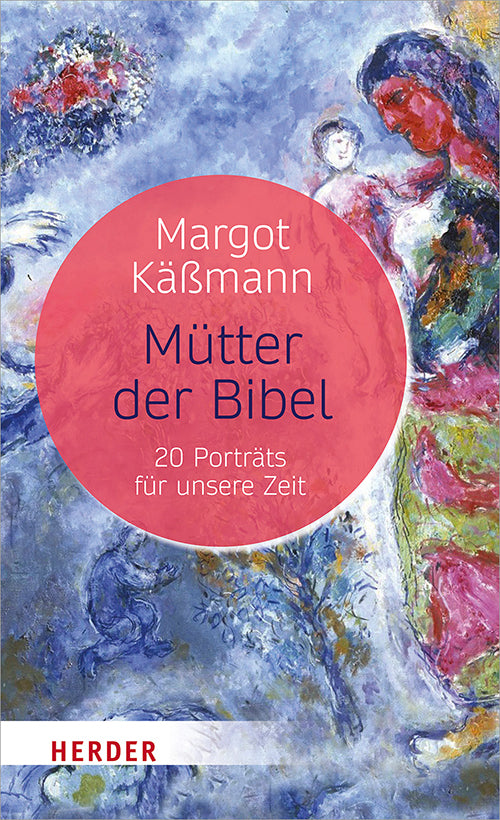 Mütter der Bibel (Margot Käßmann)