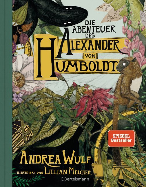 Die Abenteuer des Alexander von Humboldt (Andrea Wulf)