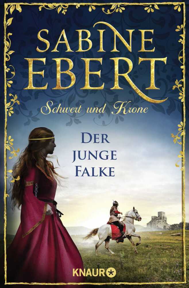 Schwert und Krone - Der junge Falke (Sabine Ebert)