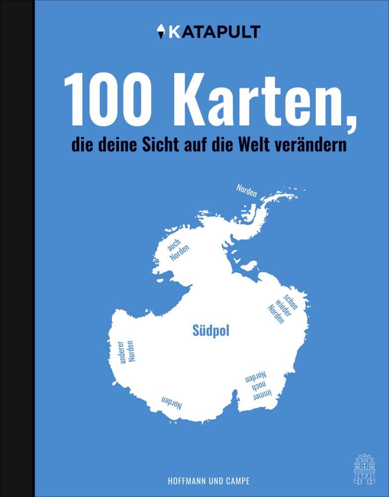 100 Karten, die deine Sicht auf die Welt verändern (Katapult)