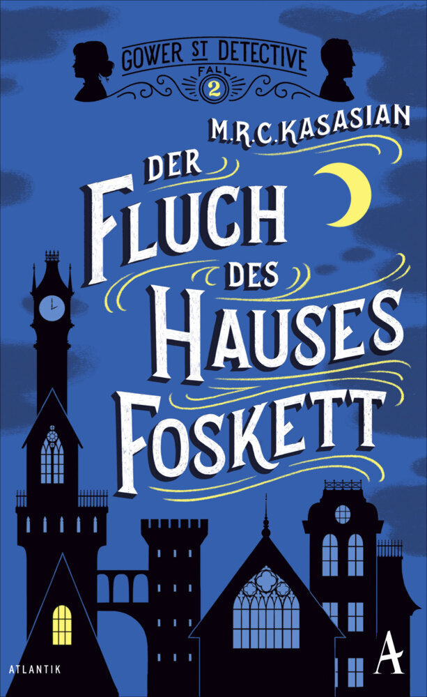 Der Fluch des Hauses Foskett (M. R. C. Kasasian)