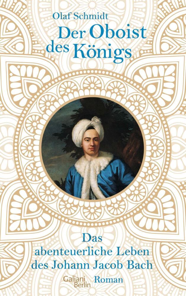 Der Oboist des Königs (Olaf Schmidt)