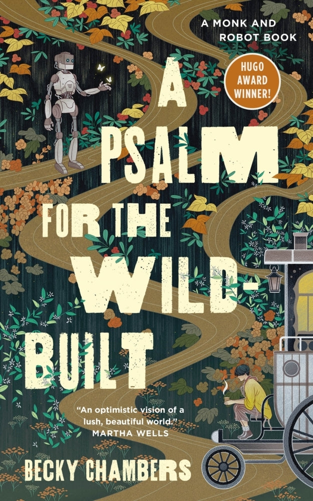 A Psalm for the Wild-Built (Becky Chambers)