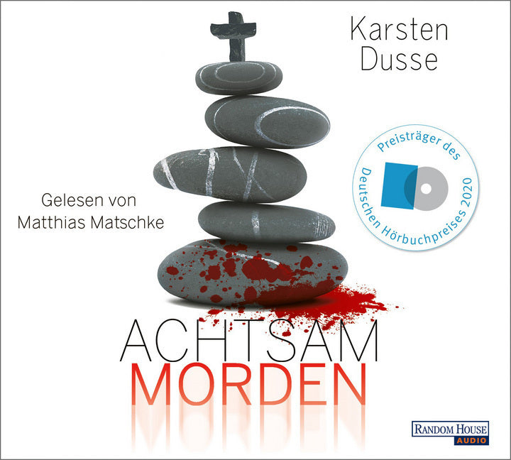 Achtsam morden, 6 Audio-CDs (Karsten Dusse)