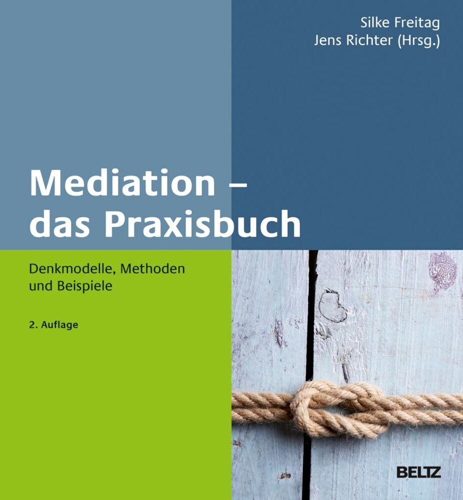 Mediation - das Praxisbuch (Silke Freitag)