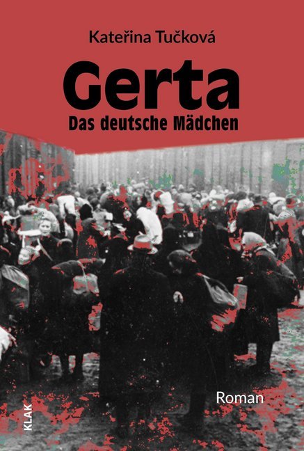 Gerta. Das deutsche Mädchen (Katerina Tucková)