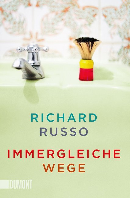 Immergleiche Wege (Richard Russo)