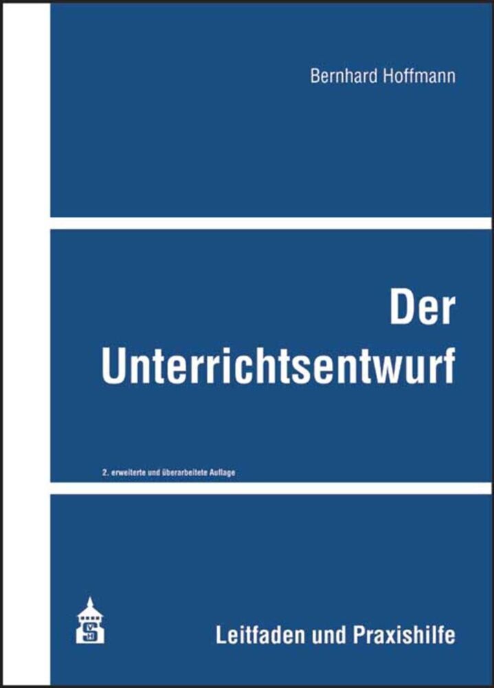 Der Unterrichtsentwurf (Bernhard Hoffmann)