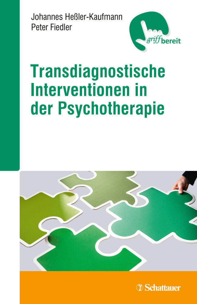 Transdiagnostische Interventionen in der Psychotherapie (Johannes Heßler-Kaufmann)