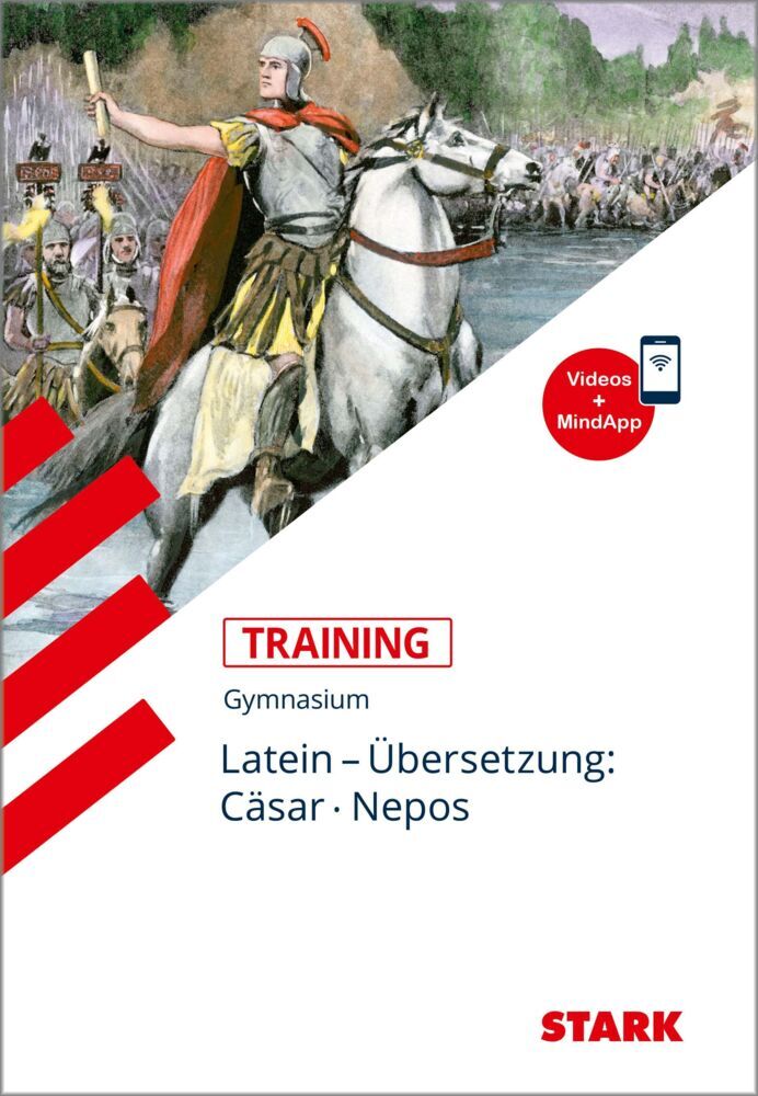 STARK Latein - Training Gymnasium - Übersetzung: Cäsar, Nepos (Maria Krichbaumer)
