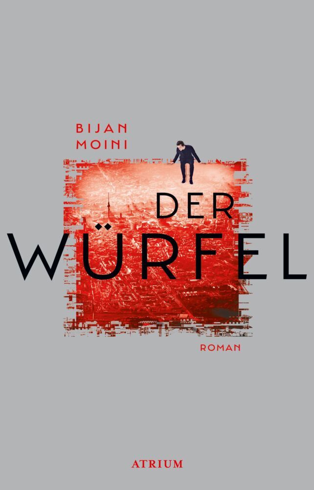Der Würfel (Bijan Moini)