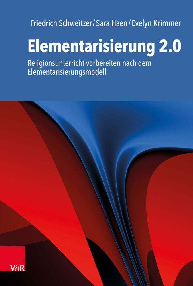 Elementarisierung 2.0 (Friedrich Schweitzer)