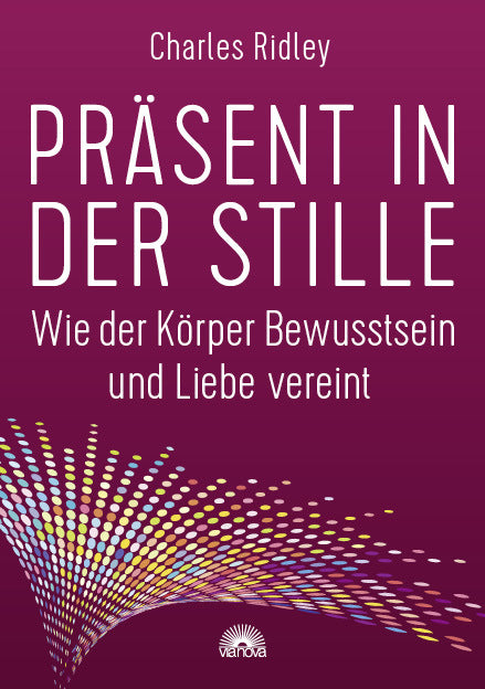 Präsent in der Stille (Charles Ridley)