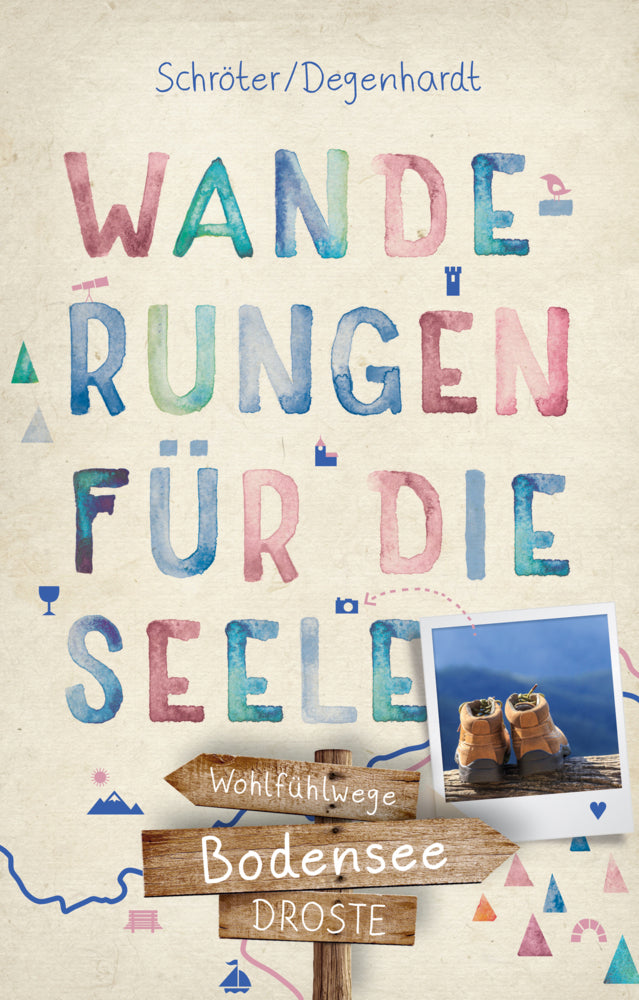 Bodensee. Wanderungen für die Seele (Tatjana Degenhardt)