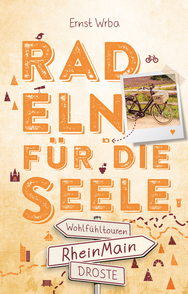 RheinMain. Radeln für die Seele (Ernst Wrba)