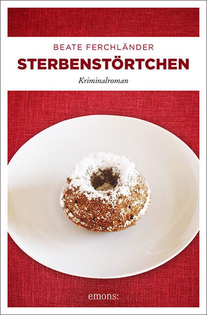 Sterbenstörtchen (Beate Ferchländer)