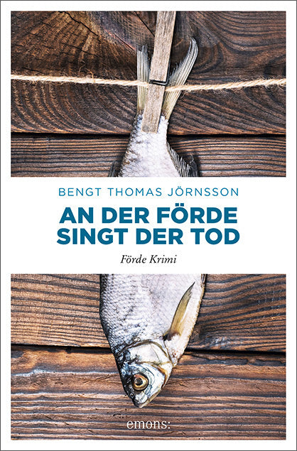 An der Förde singt der Tod (Bengt Thomas Jörnsson)
