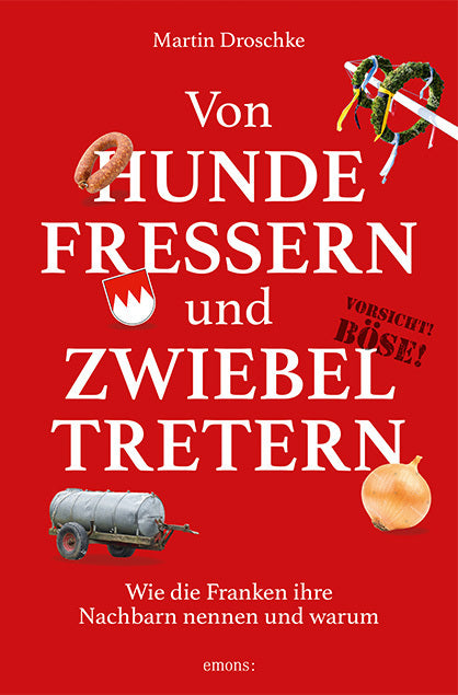 Von Hundefressern und Zwiebeltretern (Martin Droschke)