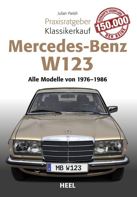 Mercedes Benz W 123 (Julian Parish)