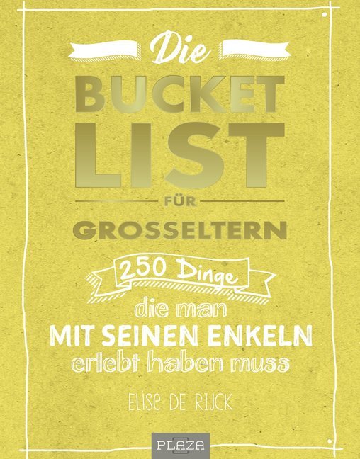Die Bucket List für Großeltern (Elise De Rijck)