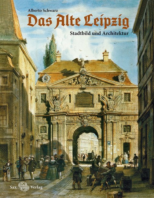 Das Alte Leipzig (Alberto Schwarz)
