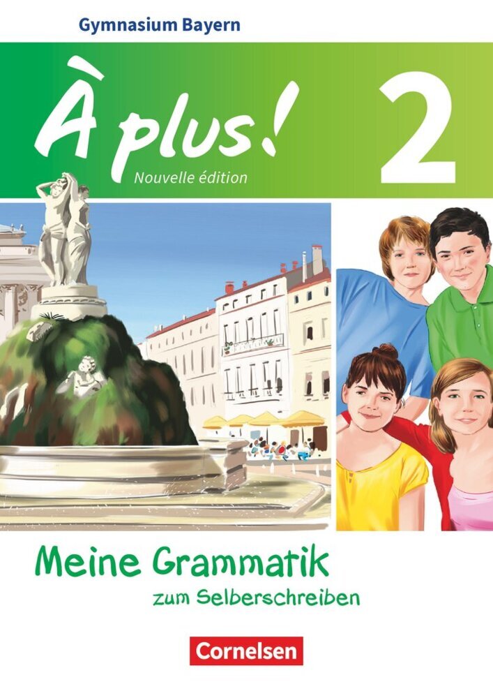 À plus ! - Französisch als 1. und 2. Fremdsprache - Bayern - Ausgabe ab 2017 - Band 2 (Walpurga Herzog)