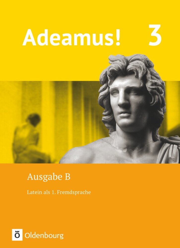 Adeamus! - Ausgabe B - Latein als 1. Fremdsprache - Band 3 (Volker Berchtold)