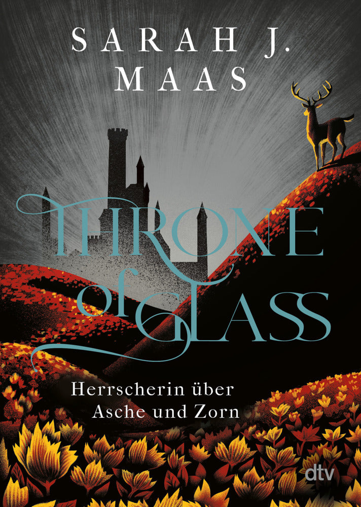 Throne of Glass - Herrscherin über Asche und Zorn (Sarah J. Maas)