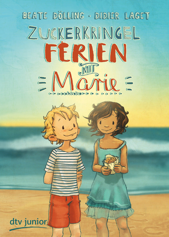 Zuckerkringel-Ferien mit Marie (Beate Dölling)