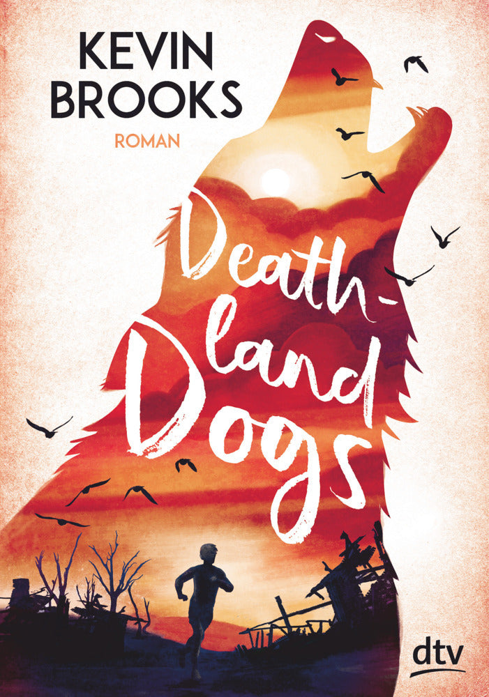 Deathland Dogs (Kevin Brooks)