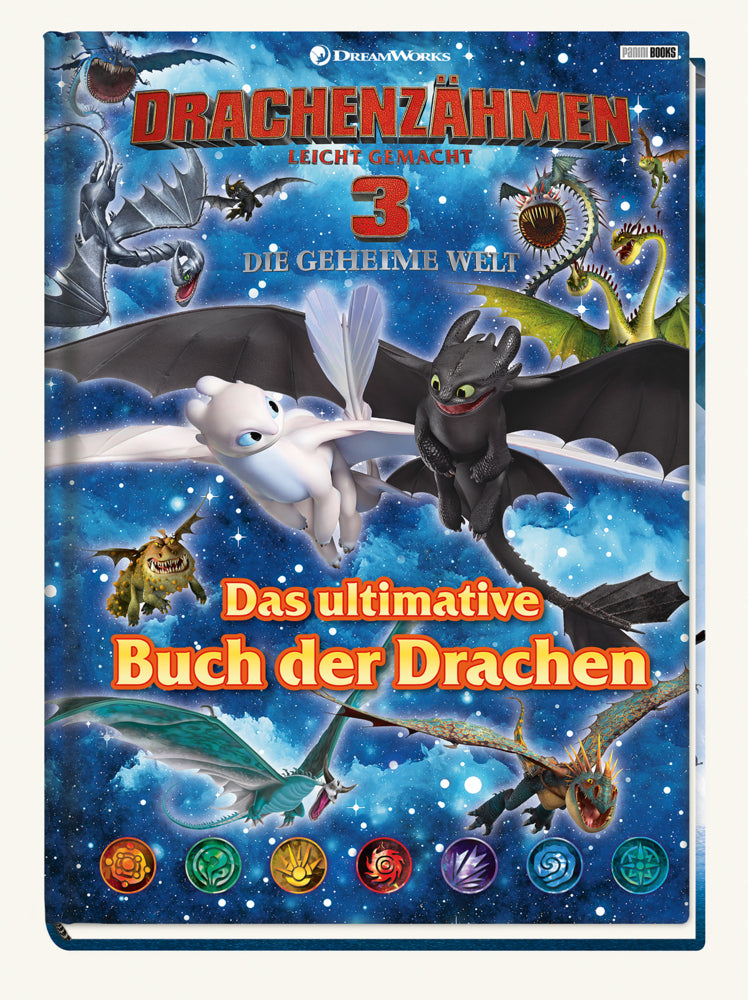 Drachenzähmen leicht gemacht: Die geheime Welt: Das ultimative Buch der Drachen