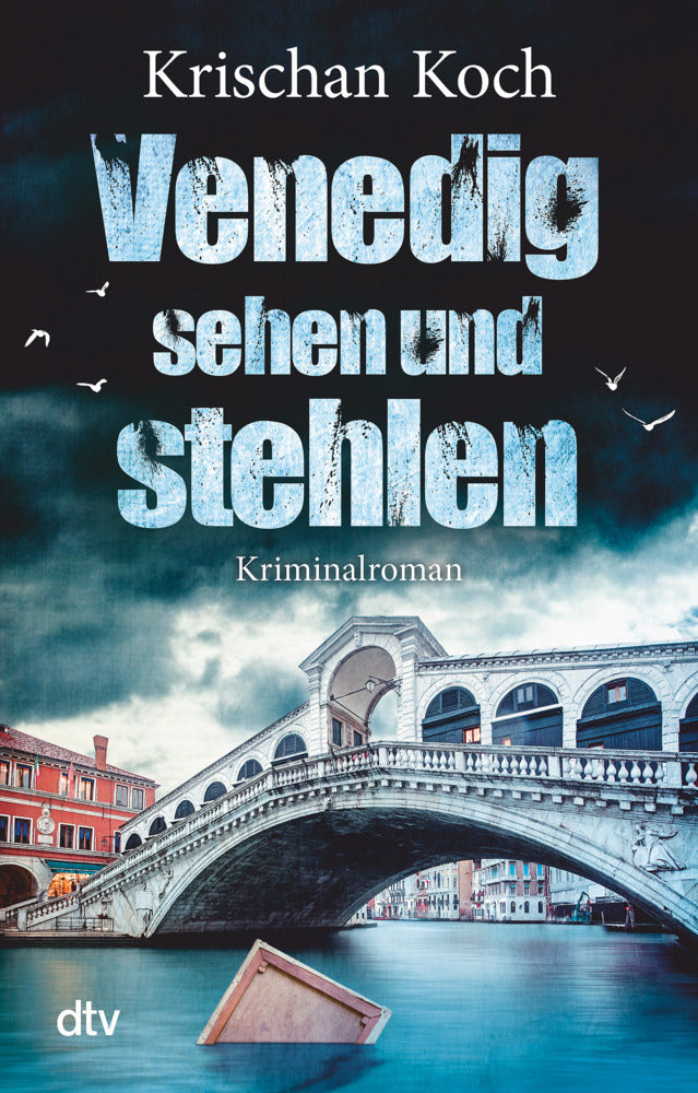 Venedig sehen und stehlen (Krischan Koch)