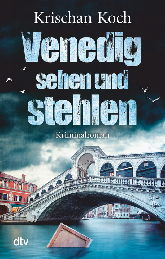 Venedig sehen und stehlen (Krischan Koch)