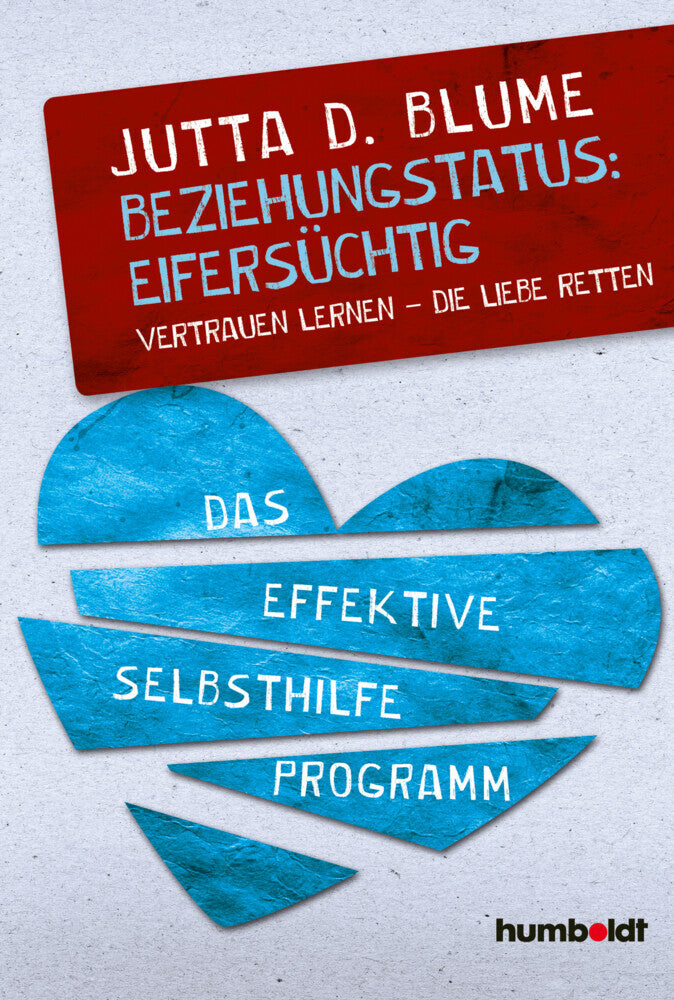 Beziehungsstatus: Eifersüchtig (Jutta Dhara Blume)